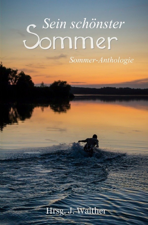 Sein schönster Sommer