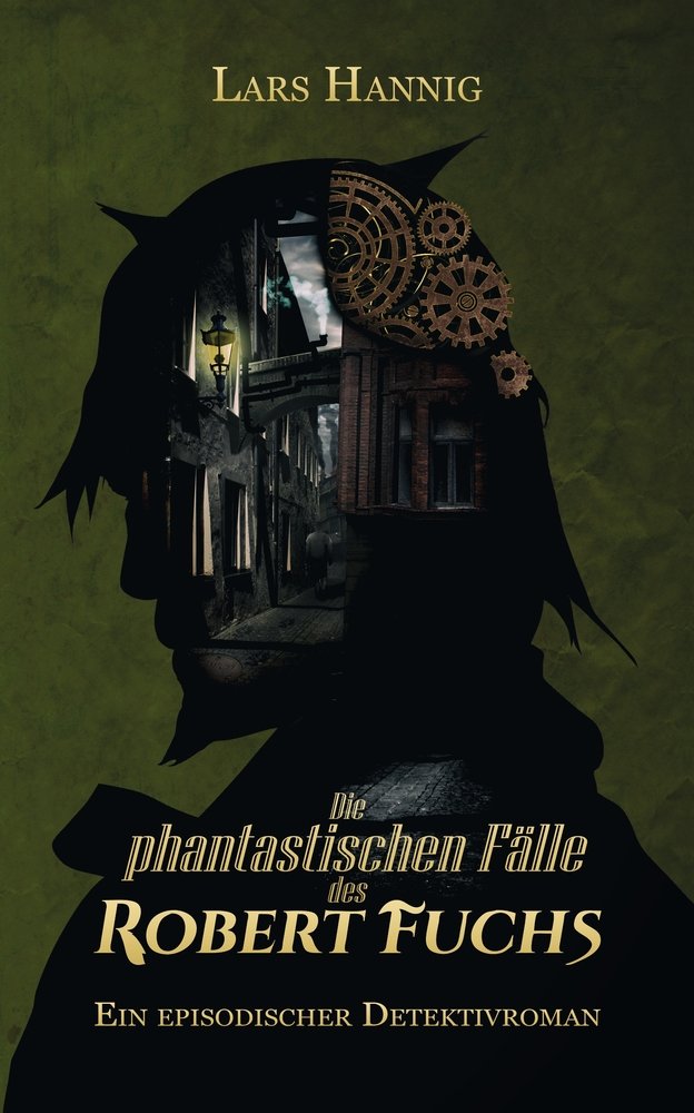 Die phantastischen Fälle des Robert Fuchs