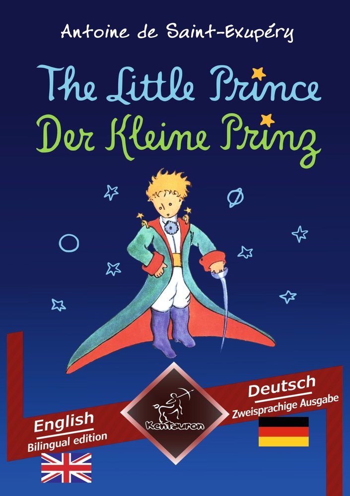 The Little Prince - Der Kleine Prinz