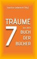 7 Träume aus dem Buch der Bücher