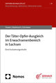 Der Täter-Opfer-Ausgleich im Erwachsenenbereich in Sachsen