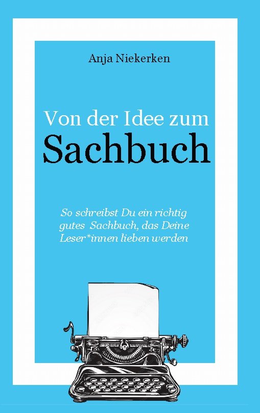 Von der Idee zum Sachbuch