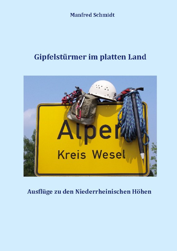 Gipfelstürmer im platten Land