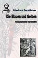 Die Blauen und Gelben