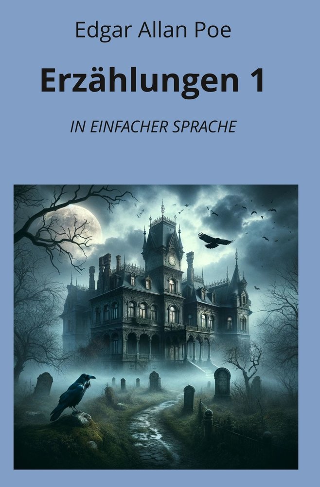 Erzählungen 1: In Einfacher Sprache