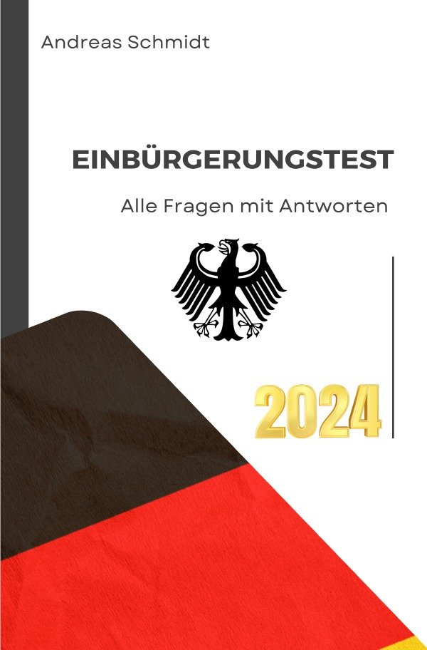 Einbürgerungstest 2024 - Alle Fragen mit Antworten