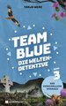 Team Blue - Die Weltendetektive 3 - Der verschollene Smaragd