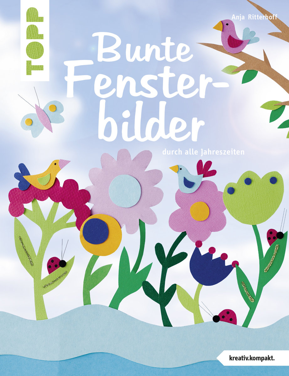 Bunte Fensterbilder durch alle Jahreszeiten (kreativ.kompakt)