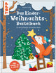 Das Kinder-Weihnachtsbastelbuch