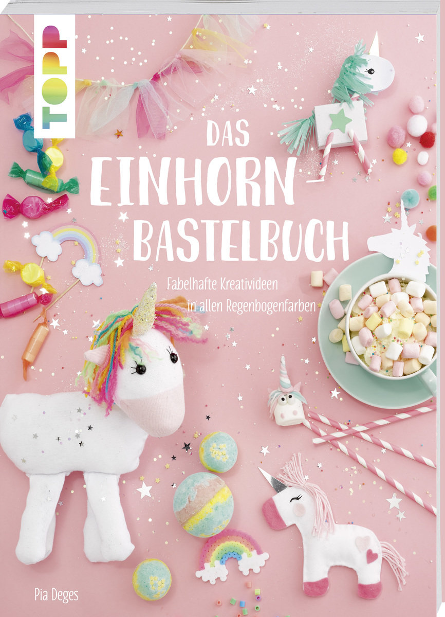 Das Einhorn-Bastelbuch