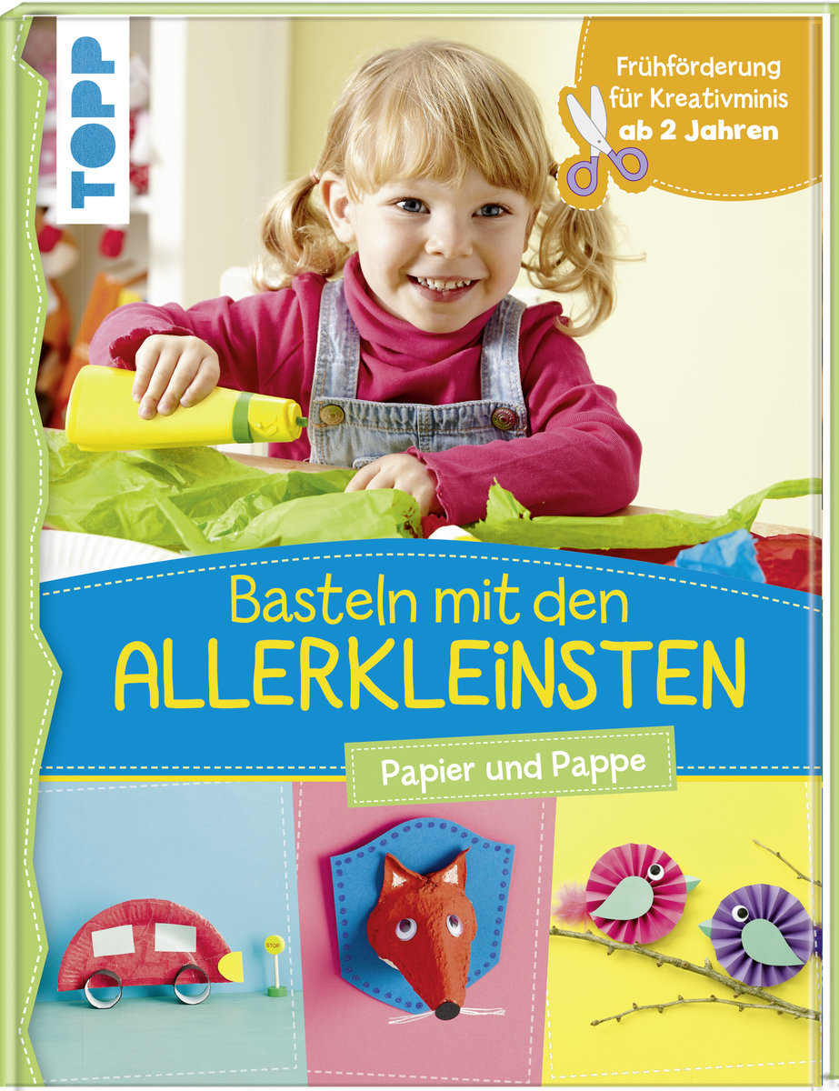 Basteln mit den Allerkleinsten