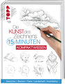 Die Kunst des Zeichnens 15 Minuten - Kompaktwissen