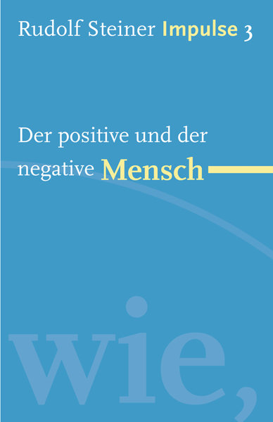 Der positive und der negative Mensch