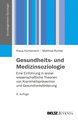 Gesundheits- und Medizinsoziologie