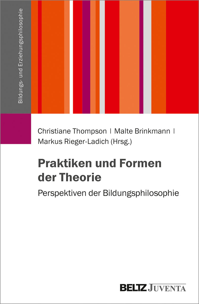 Praktiken und Formen der Theorie