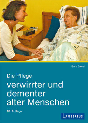 Die Pflege verwirrter alter Menschen