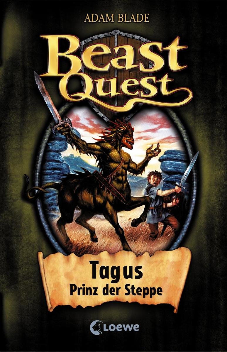 Beast Quest 04. Tagus, Prinz der Steppe