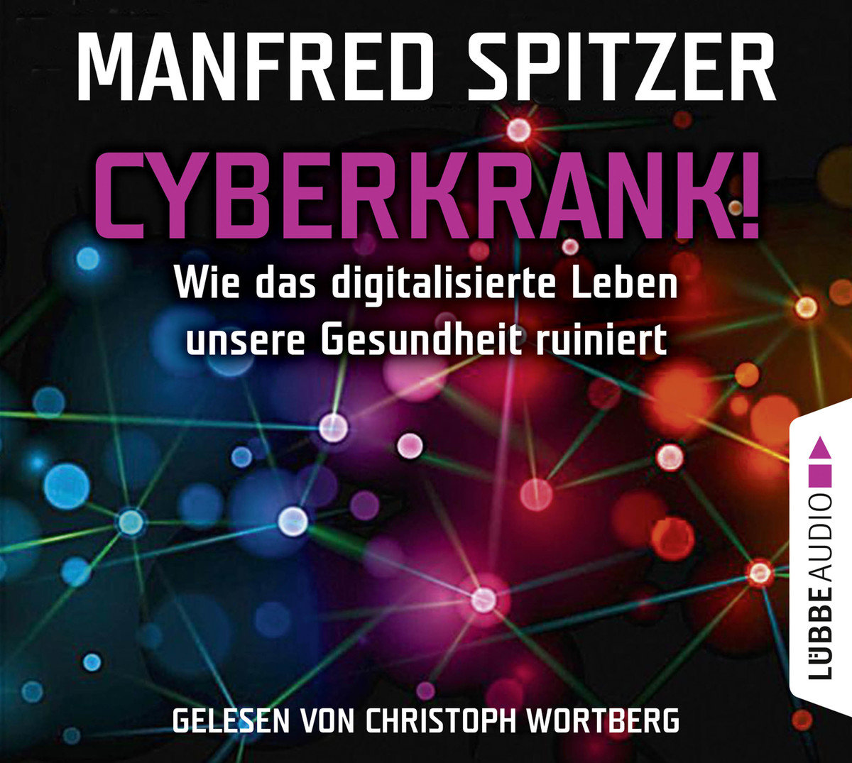 Cyberkrank!, 4 Audio-CDs