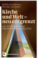 Kirche und Welt - neu entgrenzt