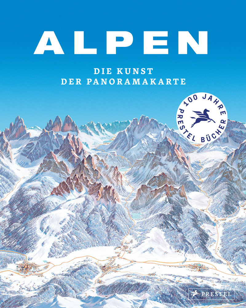 Alpen. Die Kunst der Panoramakarte