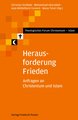 Herausforderung Frieden