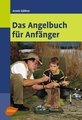 Das Angelbuch für Anfänger