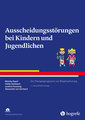 Ausscheidungsstörungen bei Kindern und Jugendlichen