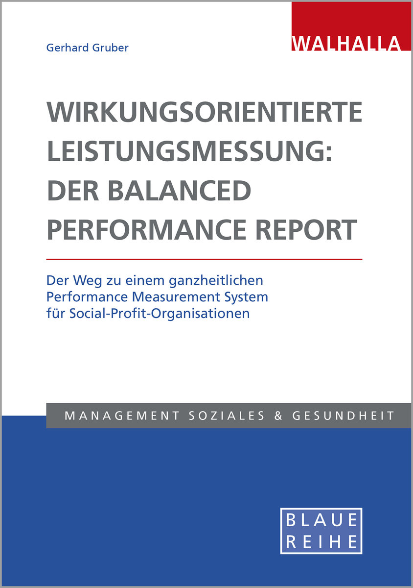 Wirkungsorientierte Leistungsmessung: Der Balanced Performance Report