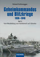 Geheimkommandos und Blitzkriege 1938-1940 Teil 2