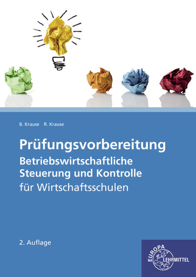 Prüfungsvorbereitung Betriebswirtschaftliche Steuerung und Kontrolle