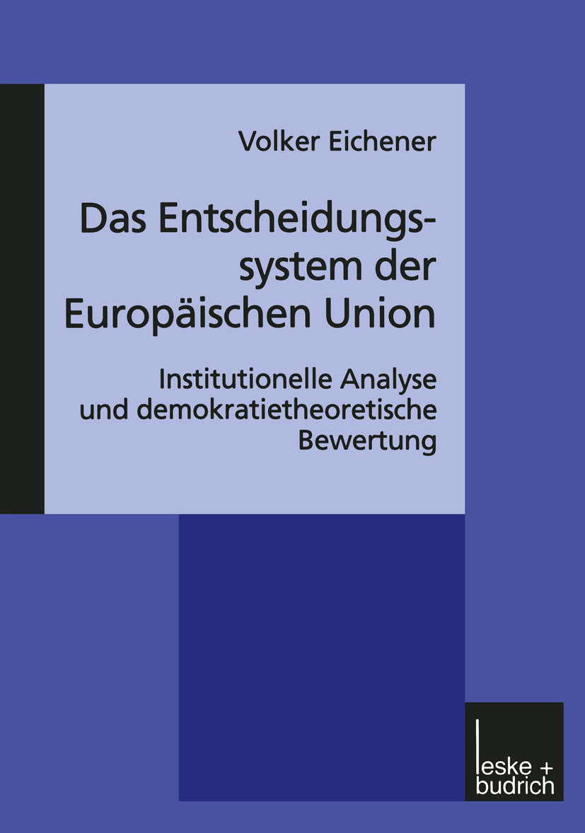 Das Entscheidungssystem der Europäischen Union