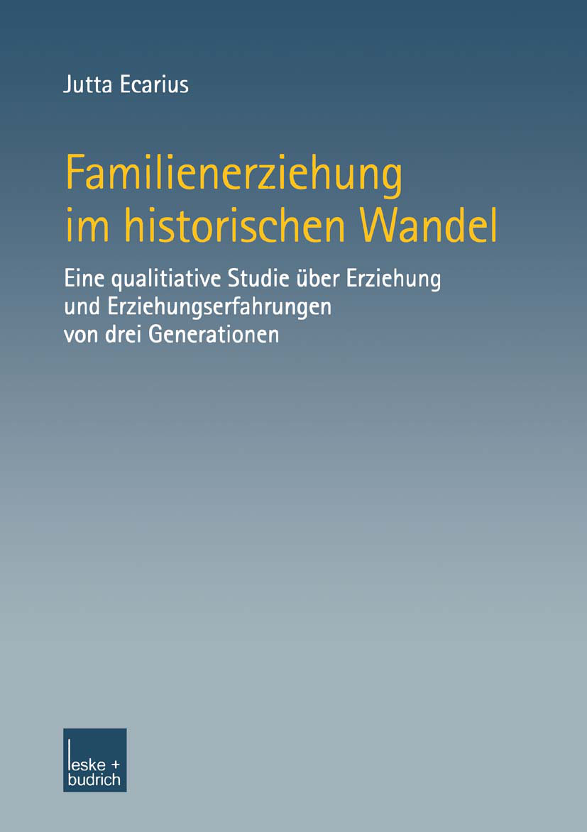 Familienerziehung im historischen Wandel