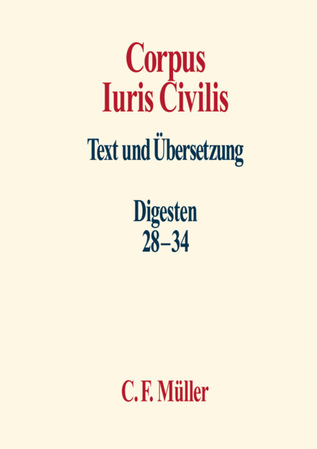 Digesten 28-34 - Corpus Iuris Civilis