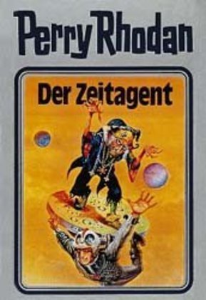 Perry Rhodan - Der Zeitagent