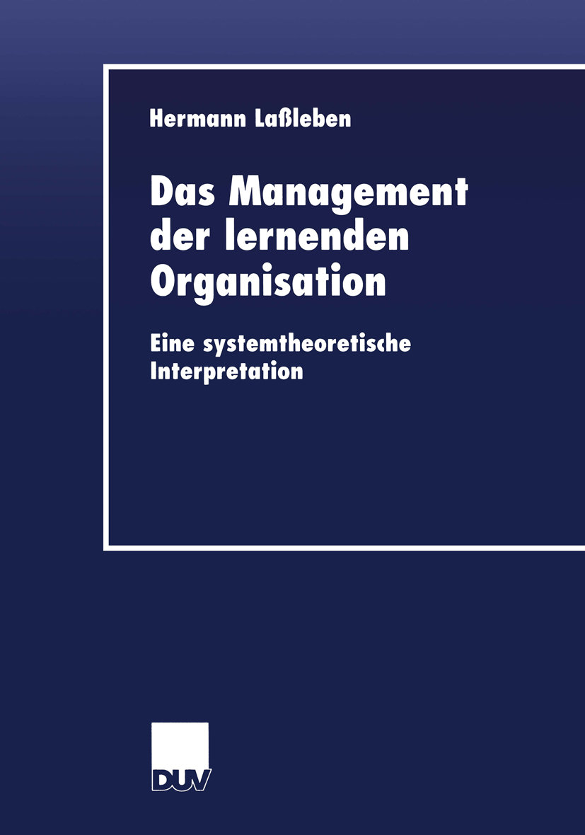 Das Management der lernenden Organisation