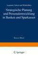 Strategische Planung und Personalentwicklung in Banken und Sparkassen