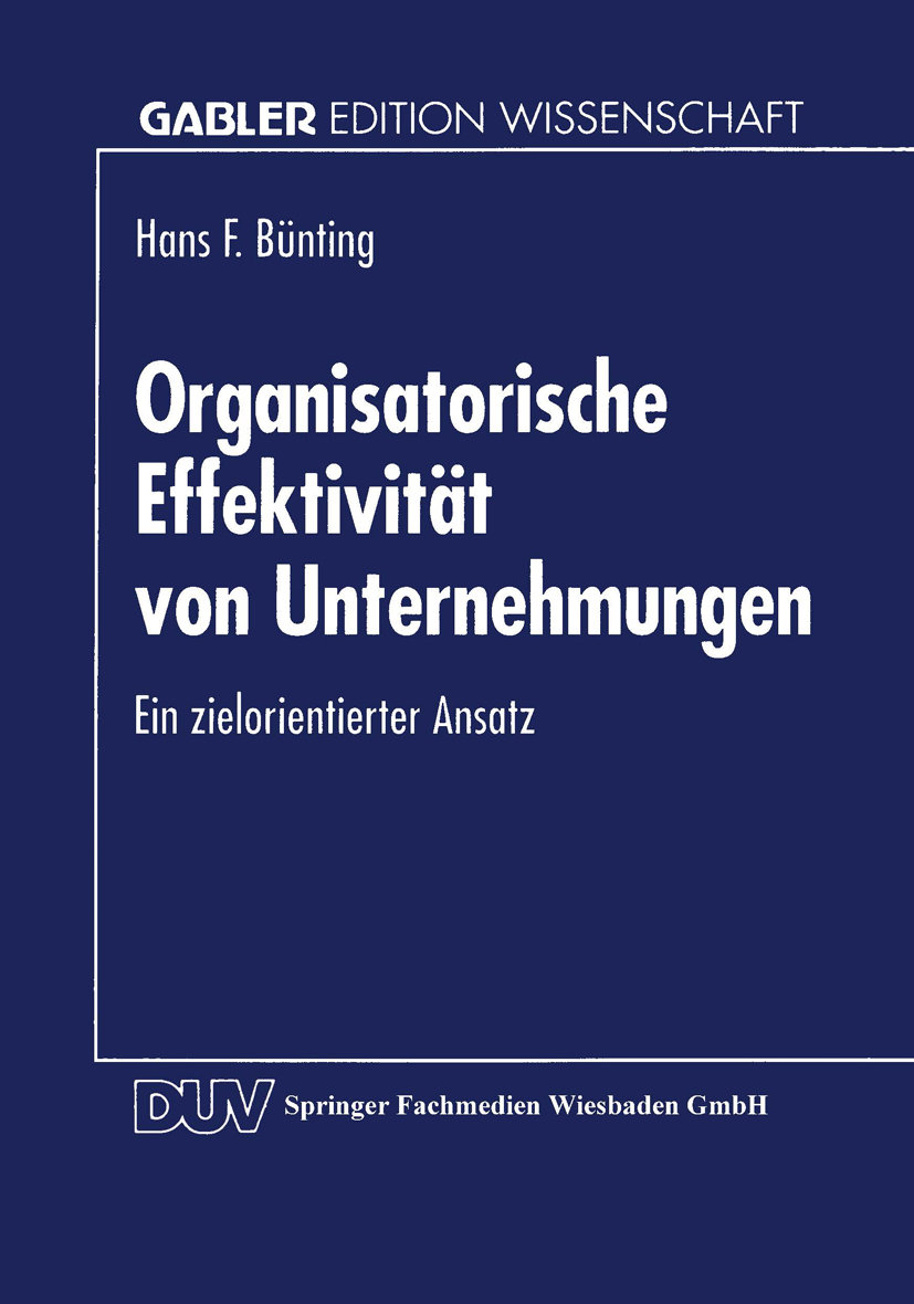 Organisatorische Effektivität von Unternehmungen