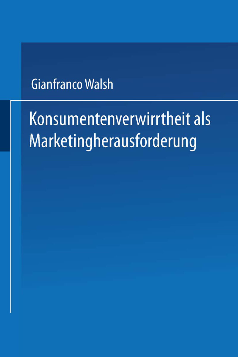 Konsumentenverwirrtheit als Marketingherausforderung