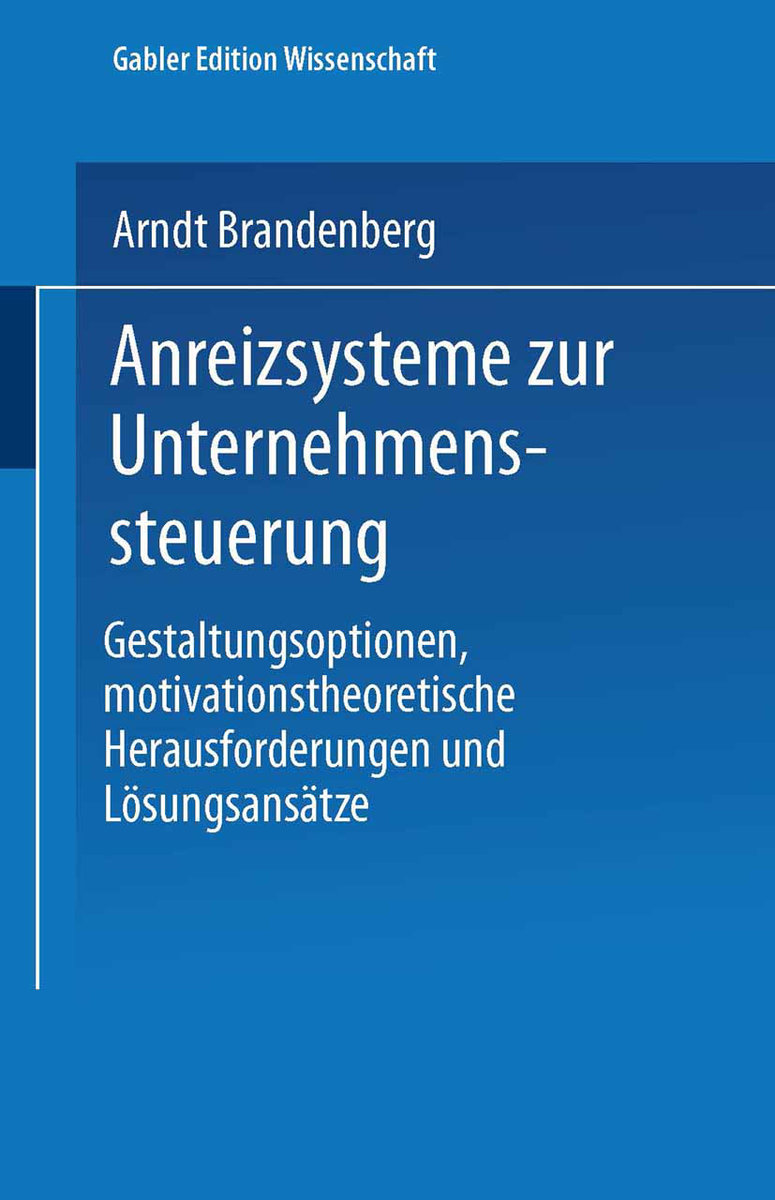 Anreizsysteme zur Unternehmenssteuerung