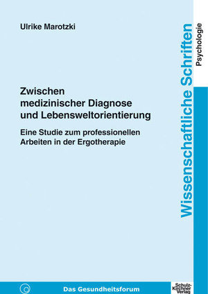 Zwischen medizinischer Diagnose und Lebensweltorientierung