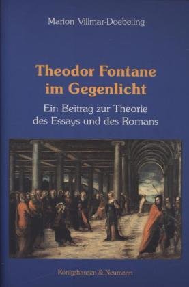 Theodor Fontane im Gegenlicht