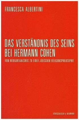 Das Verständnis des Seins bei Hermann Cohen