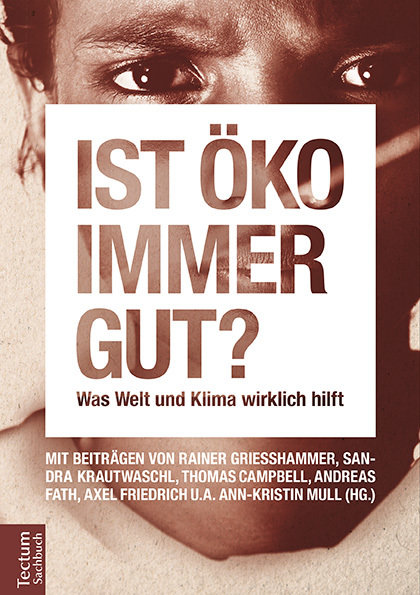 Ist öko immer gut?