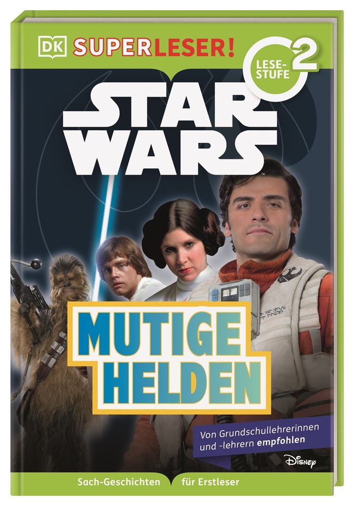 SUPERLESER! Star Wars(TM) Mutige Helden