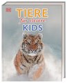 Wissen für clevere Kids. Tiere für clevere Kids