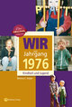 Wir vom Jahrgang 1976 - Kindheit und Jugend