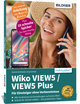 Wiko VIEW5 / VIEW5 Plus - Für Einsteiger ohne Vorkenntnisse