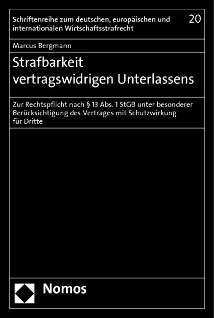 Strafbarkeit vertragswidrigen Unterlassens