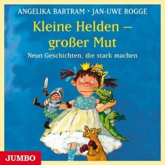 Kleine Helden - großer Mut, 1 Audio-CD