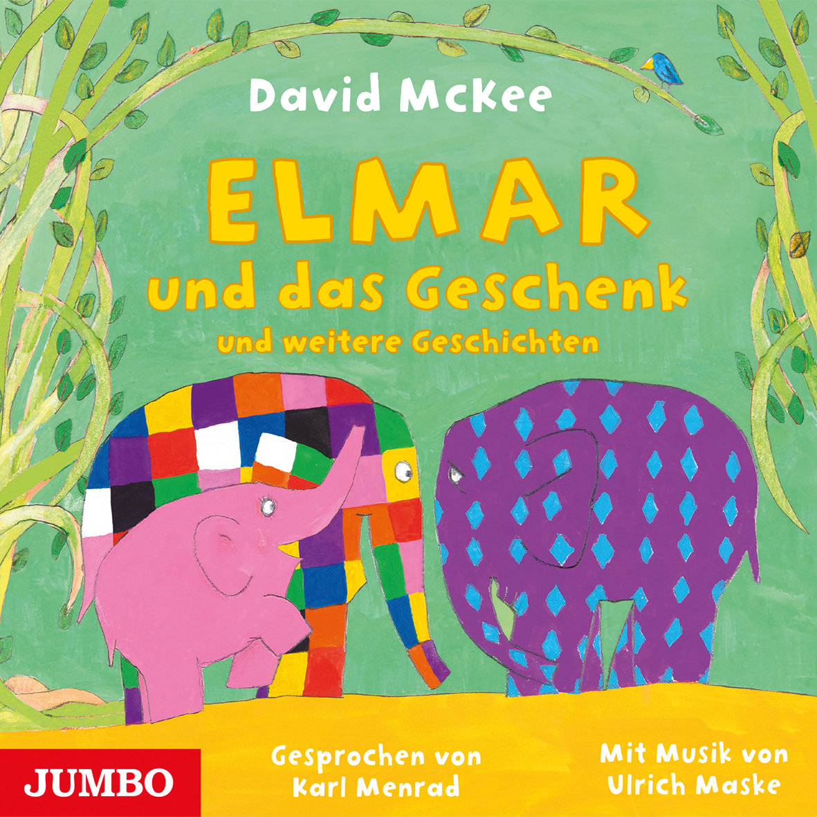 Elmar und das Geschenk und weitere Geschichten